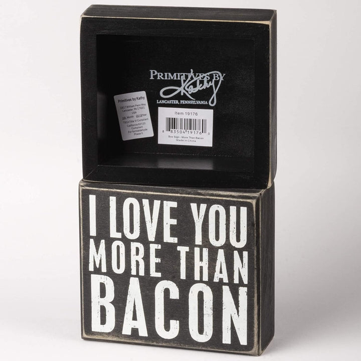 Primitives By Kathy I Love You More Than Bacon Box Sign